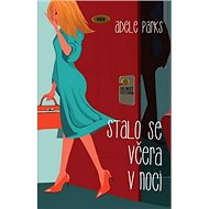 Stalo se včera v noci - 