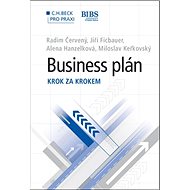 Business plán: Krok za krokem - Radim Červený; Jiří Ficbauer; Alena Hanzelová