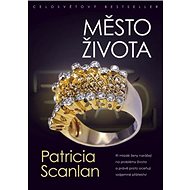 Město života - Patricia Scanlan
