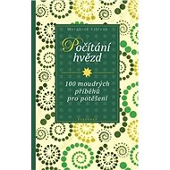 Počítání hvězd: 100 moudrých příběhů pro potěšení - Margaret Silfová