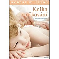 Kniha o očkování - Robert Sears
