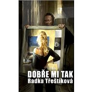 Dobře mi tak - 
