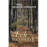 Kniha Lék na smutek - 