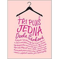 Tři plus jedna - 