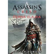 Assassin´s Creed Černá vlajka - Oliver Bowden