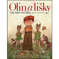Olin a lišky - Eduard Petiška; Adolf Born