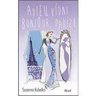 Adieu, Vídni Bonjour, Paříži - 