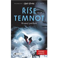 Říše temnot Krvavý polibek - L. J. Smith