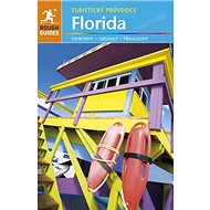 Florida: Turistický průvodce - Sarah Hullová; Stephen Keeling; R. Straussová