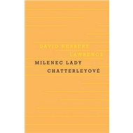 Milenec lady Chatterleyové - David Herbert Lawrence