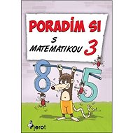 Poradím si s matematikou 3 - 
