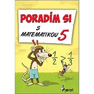 Poradím si s matematikou 5 - 