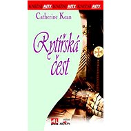 Rytířská čest: Knižní hity - Catherine Kean