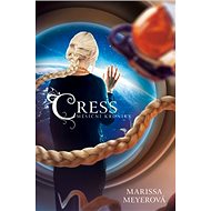 Cress Měsíční kroniky - Marissa Meyerová