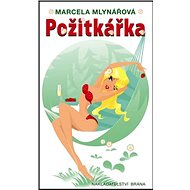 Požitkářka - 