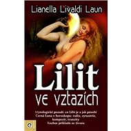 Lilit ve vztazích - Lianella Livaldi-Launová