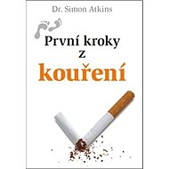 První kroky z kouření - Simon Atkins