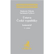 Ústava České republiky: 2. vydání - Vladimír Sládeček; Vladimír Mikule; Jindřiška Syllová