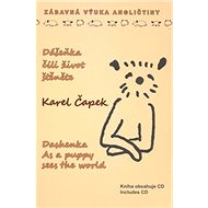 Dášeňka, čili život štěněte: anglická verze + CD - Karel Čapek