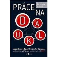 Práce na dálku: Zn.: Kancelář zbytečná - Jason Fried; David Heinemeier Hansson