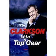 Léta s Top Gear - Jeremy Clarkson; Marko Hauliš