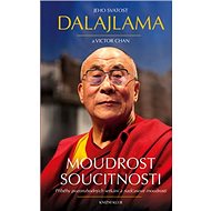 Moudrost soucitnosti - Jeho Svatost Dalajlama; Victor Chan