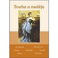Touha a naděje - 