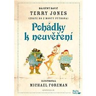 Pohádky k neuvěření - Terry Jones; Michael Foreman