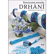 Současné trendy drhání - Doantella Ciottiová