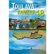 Toulavá kamera 18 - Marek Podhorský; Iveta Toušlová; Josef Maršál