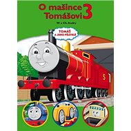 O mašince Tomášovi 3 - Christopher Awdry; Wilbert Vere Awdry