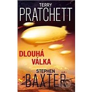 Dlouhá válka - Terry Pratchett; Stephen Baxter
