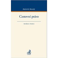 Cestovní právo - Klára Havlíčková; Renata Králová