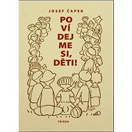 Povídejme si, děti! - Josef Čapek