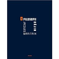 O filosofii dějin - Jacques Maritain