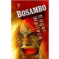 Bosambo - Edgar Wallace
