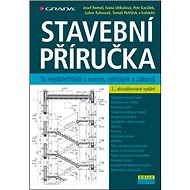 Stavební příručka - Josef Remeš; Ivana Utíkalová; Petr Kacálek