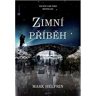 Zimní příběh - Mark Helprin