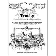 Trosky - Rostislav Vojkovský