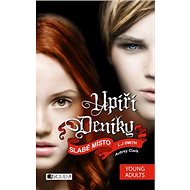 Upíří deníky Slabé místo: 16 díl. - L. J. Smith