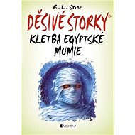 Děsivé storky Kletba egyptské mumie - Robert L. Stine
