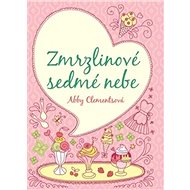 Zmrzlinové sedmé nebe - Abby Clementsová
