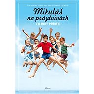 Mikuláš na prázdninách - Valérie Latour-Burneyová; René Goscinny