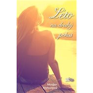 Léto na druhý pokus - Morgan Matsonová