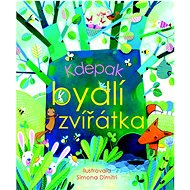 Kdepak bydlí zvířátka - Simona Dimitri