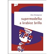 Supermodelka a krabice brillo - Don Thompson