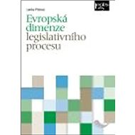 Evropská dimenze legislativního procesu - Lenka Pitrová