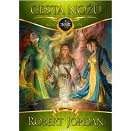 Cesta nožů: Kolo času 8 - Robert Jordan