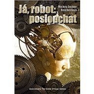 Já robot: poslouchat - 