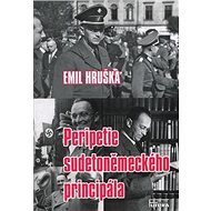 Peripetie sudetoněmeckého principála - Emil Hruška